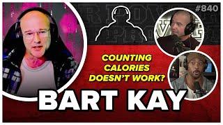 Debunking Calorie Myths: A New Approach to Dieting | Bart Kay