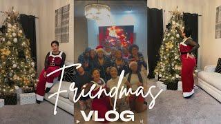 Vlogmas-My 1st FriendMas 2024- we was lit- drinks-games-food- the games was lit- one for the books!