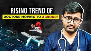 Should You Consider Moving to Abroad After MBBS/MD?  For All The Medicos |  @AcademicallyMedPrep