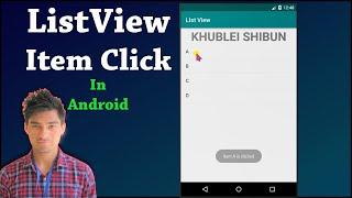 ListView Item Click Listener | Android Studio | John Puwein | Khasi | Shillong | Meghalaya