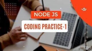 CCBP | Node Js Coding Practice - 1| All Test Cases Passed