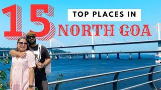 Top 15 Places to Visit in North Goa | Goa Sightseeing | Things to do in North Goa | Goa Tour Guide