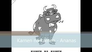 Kamen na kamen - Ananas (1973)