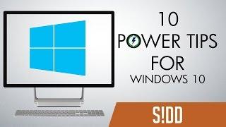 10 Power Tips For Windows 10!