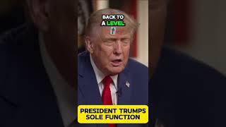 President Trump’s Sole Function  #trending #reels #shorts