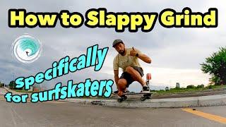 How to Slappy Grind: Yes it Works on a Surfskate!