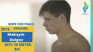 2015 Maksym Dolgov - Ukraine Diving 407c 9s - Men 10 meter Tower  European Diving championships