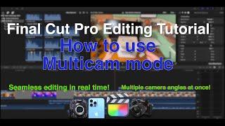 How to edit multiple angles with Multicam Mode in Final Cut Pro!