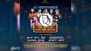 The Best of ဝင်းမင်းထွေး - Tribute Live Concert [LongPlay]