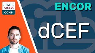 CCNP ENCOR // Distributed CEF (dCEF) // ENCOR 350-401 Complete Course