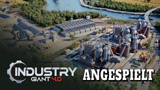 DER INDUSTRIEGIGANT 4.0 angespielt | Wir testen die Demo | Industry Giant 4.0