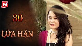 Lửa Hận  - Tập 30 | HTV Phim Tình Cảm Việt Nam