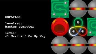 SUPAPLEX Master computer - 61 Marchin' On My Way