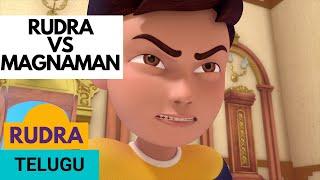 Rudra | రుద్ర | Season 2A | Episode 201 | Rudra Vs Magnaman | Voot Kids Telugu