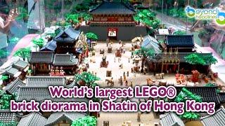 World’s largest LEGO®️ brick diorama in Shatin of Hong Kong