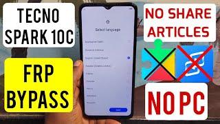 Tecno Spark 10c (Kl5k) Google/Frp Bypass Without Pc |Share Articles Not Working| YouTube Update Fix