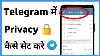 Telegram Privacy | Telegram Privacy Settings | Telegram Me Privacy Kaise Lagaye