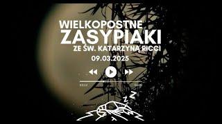 Zasypiaki || 09.03.2025 Niedziela