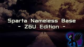 Sparta Nameless Base - ZGU Edition - (-Reupload-)