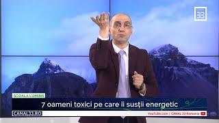 7 oameni toxici pe care îi susții energetic - cu Alexandru Răducanu, fondator School of Light