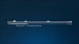 RockyO - Coming Home [Future Bounce]