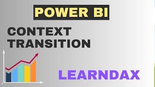 Mastering DAX: Understanding Context Transition in Power BI