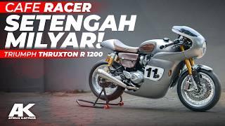 SETENGAH MILYAR !! Custom Caferacer Triumph Thruxton R 1200. #AtenxKatros