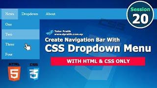 Dropdown Menu CSS For Navigation Bar Session 20 | Tutor Pratik