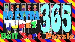 Ball Sort Puzzle Level 365 No Extra TubesGame Walkthrough