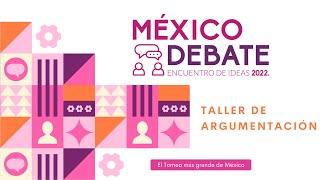 Introducción a Meta Debate con Daniel Espinosa y Luisa Velázquez - MX DEBATE 2022