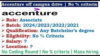 Accenture  is hiring 2024/23/22/21 batch | No coding is required | No % criteria #jobsforfreshers