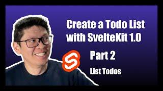 [EN Subs] Create a TodoList with SvelteKit 1.0 - Part 2