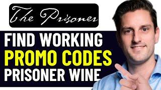 HOW TO GET BEST PRISONER WINE DISCOUNT PROMO CODES IN 2024 (FULL GUIDE)