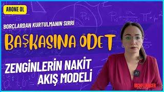  Borçtan Kurtulmanın Sırrı: Zenginlerin Nakit Akış Modelini Anla! 