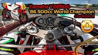 Onboard the Yamaha 500 GP '86 World Champion with Lawson