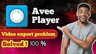 avee player video export problem solve | how to export video from avee player | avee player.