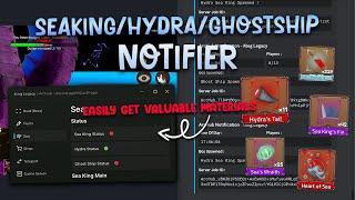 King Legacy | Seaking/Hydra/Ghostship Notifier | Arc Hub on Top