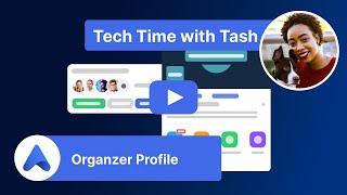 Tech Time With Tash - Organizer Profile