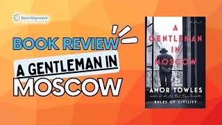 Book Review: A Gentleman in Moscow