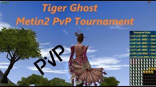 Metin2 PvP Tournament Tiger Ghost - International Server