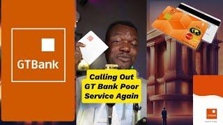 Calling Out Guaranty Trust Bank GTB - Poor ATM Card Issuance Service