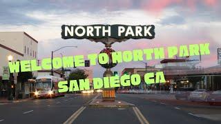 Welcome to North Park San Diego CA