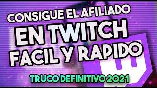 COMO ser AFILIADO de TWITCH FÁCIL (Guía definitiva, Consejos y trucos 2021) 