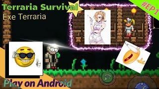 Terraria Survival on Android! - Terraria Exe - Ep1