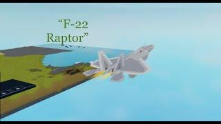 “F - 2 2, R A P T O R” |A Plane Crazy Cinematic Showcase|