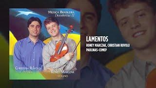 Roney Marczak, Christian Ruvolo - Lamentos