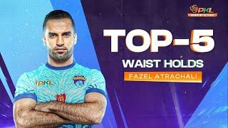 Fazel Atrachali's Top-5 Waist Holds in Pro Kabaddi League | PKL Season 11