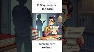 16 Ways to Avoid Plagiarism: Essential Tips for University Students | Short