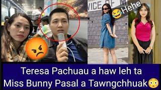 Teresa Pachuau a haw chhan hriat a ni taMiss Bunny Pasal a tawngchhuak ve ta
