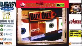 Buy Out  Riddim mix  2001  (Tony CD Kelly Production) mix by djeasy